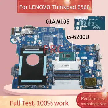 01AW105 01HY628 Pre LENOVO Thinkpad E560 I5-6200U Notebook Doske BE560 NM-A561 SR2EY DDR3 Notebook Doska
