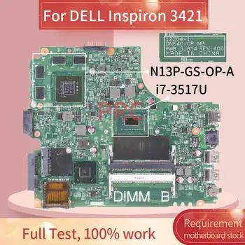 KN-04XFVJ 04XFVJ Pre DELL Inspiron 3421 i7-3517 Notebook doske 12204-1 SR0N6 N13P-GS-OP-A2 DDR3 pre Notebook Doske