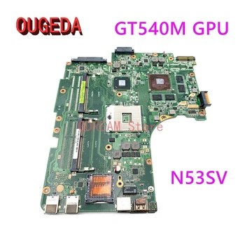 OUGEDA N53SV Notebook základná Doska Pre ASUS N53S N53SN N53SM Pôvodná základná doska HM65 GT540M GPU s 2 Sloty RAM Plný Testované