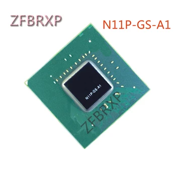 100% test veľmi dobré N11P-GS-A1 N11P GS A1 BGA čip s loptou, testované Dobrej Kvality